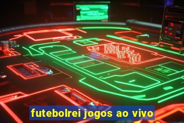 futebolrei jogos ao vivo